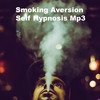 Thumbnail Smoking Aversion Self Hypnosis MP3 Quit Smoking