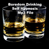 Thumbnail Boredom Drinking Cure Self Hypnosis Script mp3 