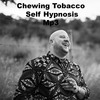 Thumbnail Chewing Tobacco Self Hypnosis Script mp3 file Subconscious H Thumbnail Chewing Tobacco Self Hypnosis Script mp3 file Subconscious H