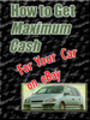 Thumbnail How to Get Maximum Cash for Your Car on eBay