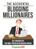Thumbnail The Accidental Blogging Millionaires Thumbnail The Accidental Blogging Millionaires