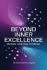 Thumbnail Beyond Inner Excellence: Unlocking Your True Potential