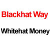 Thumbnail Blackhat Way Whitehat Money