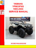Thumbnail YAMAHA YFM35FXG 1995-2004 SERVICE MANUAL