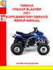 Thumbnail YAMAHA YFS200P BLASTER 2001 SUPPLEMENTARY SERVICE REPAIR MAN