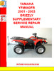 Thumbnail YAMAHA YFM660FR 2001 - 2003 GRIZZLY SUPPLEMENTARY SERVICE RE