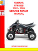 Thumbnail YAMAHA YFX450S 2002 - 2009 SERVICE REPAIR MANUAL