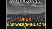 Thumbnail Luhur Kamikaze (KARAOKE/MINUSONE) MP3