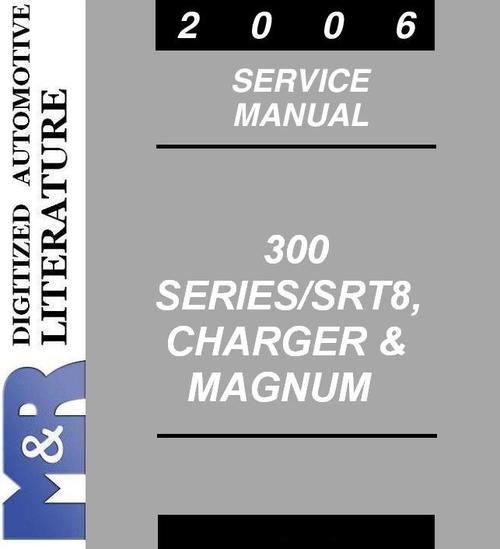 2006 Chrysler 300 300c Srt8 Original Service Manual