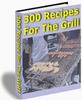 Thumbnail 300 Recipes for the Grill