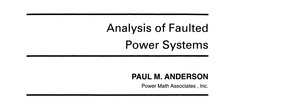Thumbnail Analysis of faulted power systems Paul Anderson