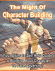Thumbnail The Might of Character Building Thumbnail The Might of Character Building
