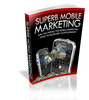 Thumbnail Super Mobile Marketing with MRR