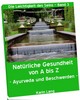 Thumbnail Natürliche Gesundheit von A bis Z, Ayurveda und Beschwerden