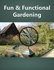Thumbnail *New* Fun and Functional Gardening