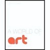Thumbnail  A World of Art by Henry M. Sayre 7th Edition PDF eBook