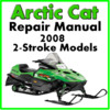 Thumbnail 2008 Arctic Cat  2-Stroke Service Repair Manual Download