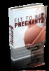 Thumbnail Fit To Be Pregnant