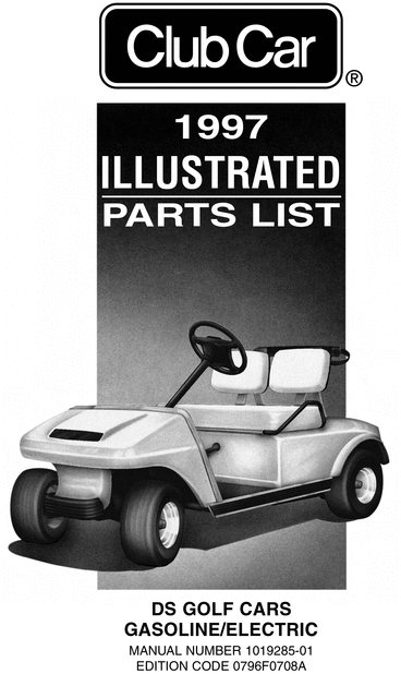 1997 Club Car - DS (Gas & Electric) - Parts List - Download Manuals...