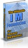 Thumbnail *NEW!* Internet Marketing Ultimate IM Foundation Package/MRR