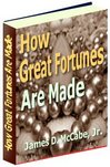 Thumbnail Great Fortunes, and How They Were Made