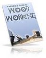 Thumbnail A Newbie's Guide to Wood Working