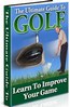 Thumbnail The Ultimate Guide To Golf- Learn To Improve Your Game