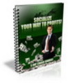 Thumbnail Socialize Your Way to Profits -PLR