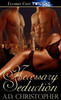 Thumbnail AD Christopher - Necessary Seduction (erotic)