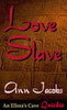Thumbnail Ann Jacobs - Love Slave (erotic)