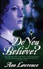 Thumbnail Ann Lawrence - Do you believe (erotic)