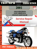 Thumbnail Triumph Thruxton 2001 Digital Service Repair Manual