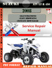 Thumbnail Suzuki ATV LT R 450 2008 Digital Service Repair Manual Thumbnail Suzuki ATV LT R 450 2008 Digital Service Repair Manual