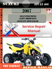 Thumbnail Suzuki ATV LT 400 2007 Digital Factory Service Repair Manual