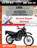 Thumbnail Suzuki DR 200 SE 1999 Digital Service Repair Manual Thumbnail Suzuki DR 200 SE 1999 Digital Service Repair Manual