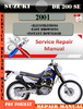 Thumbnail Suzuki DR 200 SE 2001 Digital Service Repair Manual Thumbnail Suzuki DR 200 SE 2001 Digital Service Repair Manual