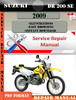 Thumbnail Suzuki DR 200 SE 2009 Digital Service Repair Manual Thumbnail Suzuki DR 200 SE 2009 Digital Service Repair Manual