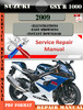 Thumbnail Suzuki GSX R 1000 2009 Digital Factory Service Repair Manual