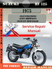 Thumbnail Suzuki RV 125 1975 Digital Factory Service Repair Manual