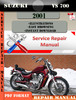 Thumbnail Suzuki VS 700 2001 Digital Factory Service Repair Manual
