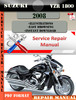 Thumbnail Suzuki VZR 1800 2008 Digital Factory Service Repair Manual