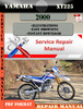 Thumbnail Yamaha XT225 2000 Digital Service Repair Manual
