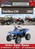 Thumbnail Polaris Trail Boss 330 2003 Online Service Repair Manual