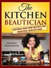 Thumbnail The Kitchen Beautician: Natural Hair Care Recipes