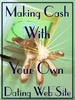Thumbnail Making Cash with Your Own Dating Website