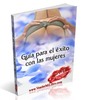 Thumbnail Guía Para El Éxito Con Las Mujeres PLR (Español)