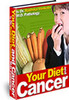 Thumbnail Your Diet and Cancer