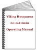 Thumbnail Viking Husqvarna 6010 & 6020 Operating Manual