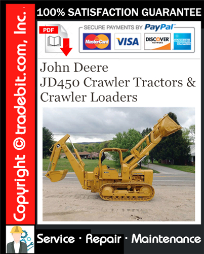 Thumbnail John Deere JD450 Crawler Tractors & Crawler Loaders Service Repair Manual Download ★