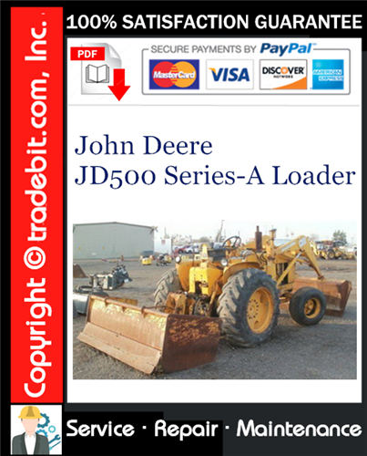 Thumbnail John Deere JD500 Series-A Loader Service Repair Manual Download ★
